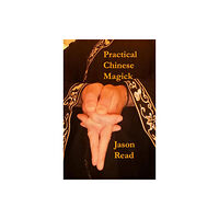 Mandrake Practical Chinese Magic (inbunden, eng)