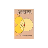 Dover publications inc. Excursions in Geometry (häftad, eng)