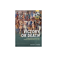 Helion & Company Victory or Death (häftad, eng)