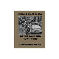 Spitalfields Life Books Endurance & Joy in the East End 1971-87 (inbunden, eng)