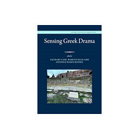 Cambridge Philological Society Sensing Greek Drama (inbunden, eng)