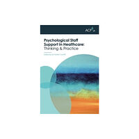 Sequoia Books Psychological Staff Support in Healthcare (häftad, eng)