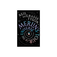 Bonnier Books Ltd Merlin's Tour of the Universe (inbunden, eng)