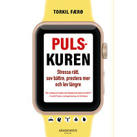 Akademius Förlag Pulskuren : stressa rätt, sov bättre, prestera mer och lev längre (bok, danskt band)