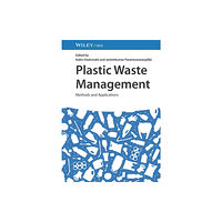 Wiley-VCH Verlag GmbH Plastic Waste Management (inbunden, eng)
