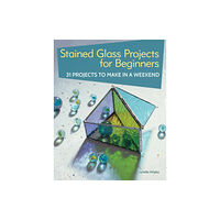IMM Lifestyle Books Stained Glass Projects for Beginners (häftad, eng)