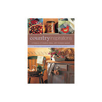 Anness publishing Country Inspirations (inbunden, eng)
