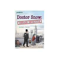 Oxford University Press Readerful Independent Library: Oxford Reading Level 18: Doctor Snow: Disease Detective (häftad, eng)