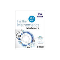 Hachette Learning AQA A Level Further Mathematics Mechanics (häftad, eng)