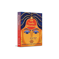 OM Books International 100 Vedic Women (inbunden, eng)