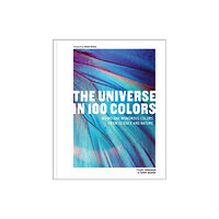 Blue Star Press The Universe in 100 Colors (inbunden, eng)