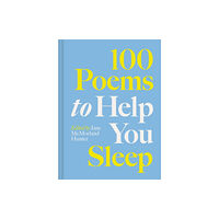 Batsford 100 Poems to Help You Sleep (inbunden, eng)
