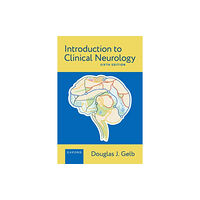 Oxford University Press Inc Introduction to Clinical Neurology (häftad, eng)