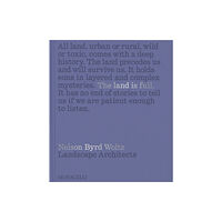 Monacelli Press The Land Is Full (inbunden, eng)