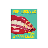 Gallimard Pop Forever - Tom Wesselmann (inbunden, eng)