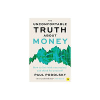 Harriman House Publishing The Uncomfortable Truth About Money (häftad, eng)