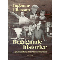 Votum Förlag Begagnade historier : egna och lånade ur min repertoar (inbunden)