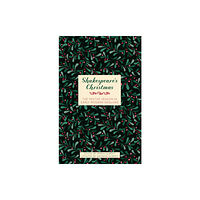 The History Press Ltd Shakespeare's Christmas (inbunden, eng)