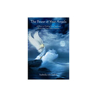 Inner Traditions Bear and Company The Power of Your Angels (häftad, eng)