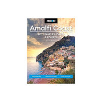 Avalon Travel Publishing Moon Amalfi Coast: With Naples, Capri & Pompeii (häftad, eng)