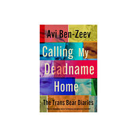 Muswell Press Calling My Deadname Home (häftad, eng)