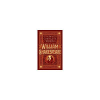 William Shakespeare The Complete Works of William Shakespeare (Barnes & Noble Collectible Editi (inbunden, eng)