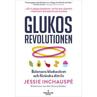 Jessie Inchauspe Glukosrevolutionen : balansera ditt blodsocker och förändra ditt liv (bok, danskt band)