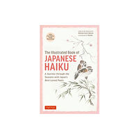 Tuttle Publishing The Illustrated Book of Japanese Haiku (inbunden, eng)