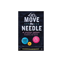 Workman Publishing Let's Move the Needle (häftad, eng)