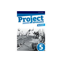 Oxford University Press Project Fourth Edition Upgraded: Level 5: Workbook (häftad, eng)