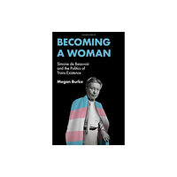 John Wiley And Sons Ltd Becoming a Woman (häftad, eng)