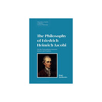 Bloomsbury Publishing PLC The Philosophy of Friedrich Heinrich Jacobi (häftad, eng)