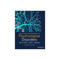 John Wiley & Sons Inc The Science and Treatment of Psychological Disorders, with eBook Access Code (häftad, eng)