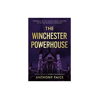 The Book Guild Ltd The Winchester Powerhouse (inbunden, eng)