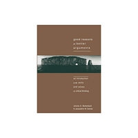 Broadview Press Ltd Good Reasons for Better Arguments (häftad, eng)