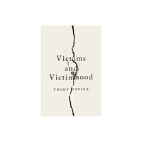 Broadview Press Ltd Victims and Victimhood (häftad, eng)
