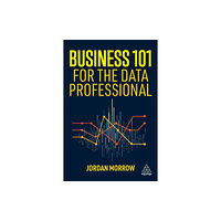 Kogan Page Ltd Business 101 for the Data Professional (häftad, eng)