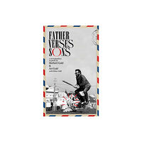 Rare Bird Books Father Verses Sons (inbunden, eng)