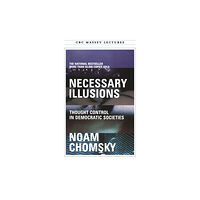 House of Anansi Press Ltd ,Canada Necessary Illusions (häftad, eng)