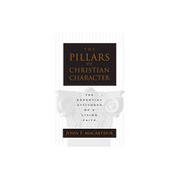 Crossway Books The Pillars of Christian Character (häftad, eng)