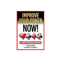 D&B Publishing Improve Your Poker - Now! (häftad, eng)
