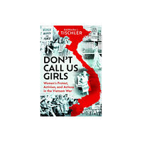Pen & Sword Books Ltd Don't Call Us Girls (inbunden, eng)