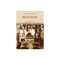 The History Press Ltd Burslem (häftad, eng)