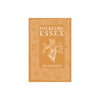 The History Press Ltd Folklore of Essex (häftad, eng)