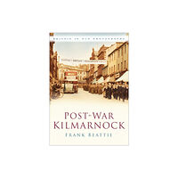 The History Press Ltd Post-war Kilmarnock (häftad, eng)