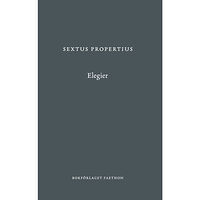 Sextus Propertius Elegier (inbunden)