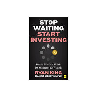 Ryan King Stop Waiting, Start Investing (pocket, eng)