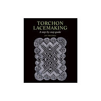 The Crowood Press Ltd Torchon Lacemaking (inbunden, eng)