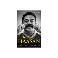 HarperCollins Publishers India Kamal Haasan (inbunden, eng)