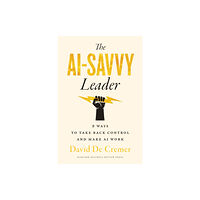 Harvard Business Review Press The AI-Savvy Leader (inbunden, eng)